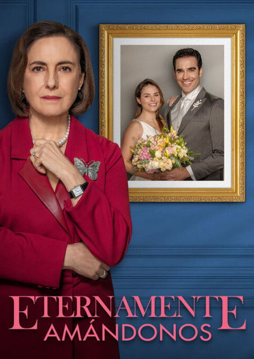 Eternamente Amándonos official trailer poster