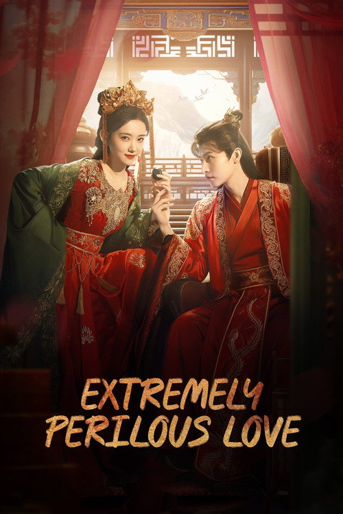 Extremely Perilous Love official trailer poster