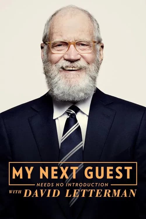 My Next Guest Needs No Introduction with David Letterman official trailer poster