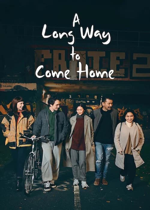 A Long Way to Come Home official trailer poster