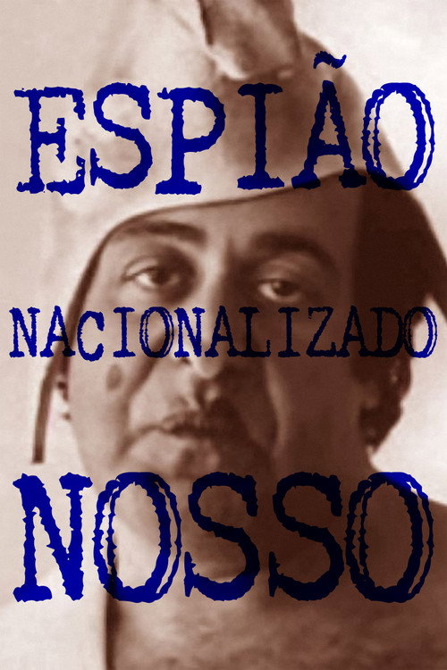 Espião Nacionalizado Nosso official trailer poster