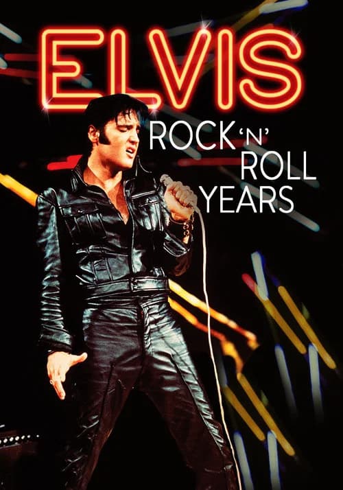 Elvis: The Rock 'N Roll Years official trailer poster