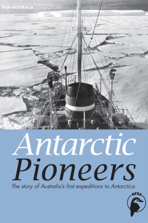 Antarctic Pioneers official trailer poster