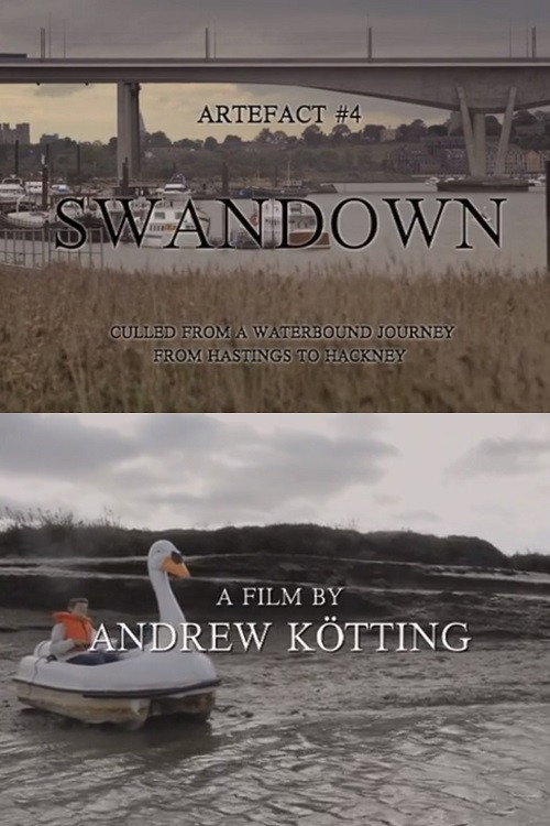 Artefact #4: Swandown – Culled from a Waterbound Journey from Hastings to Hackney official trailer poster