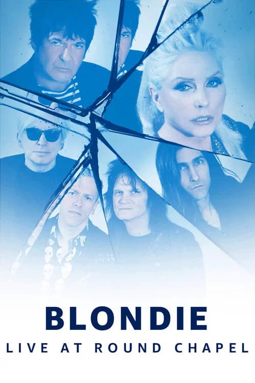 Blondie - Live at Round Chapel official trailer poster