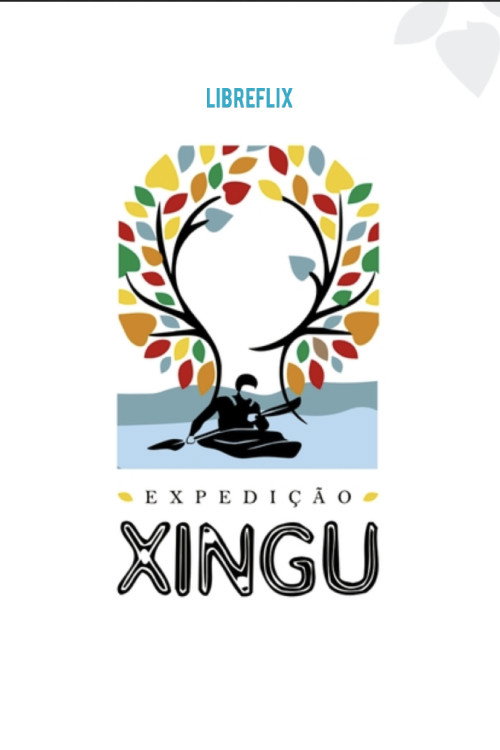 Expedição Xingu official trailer poster