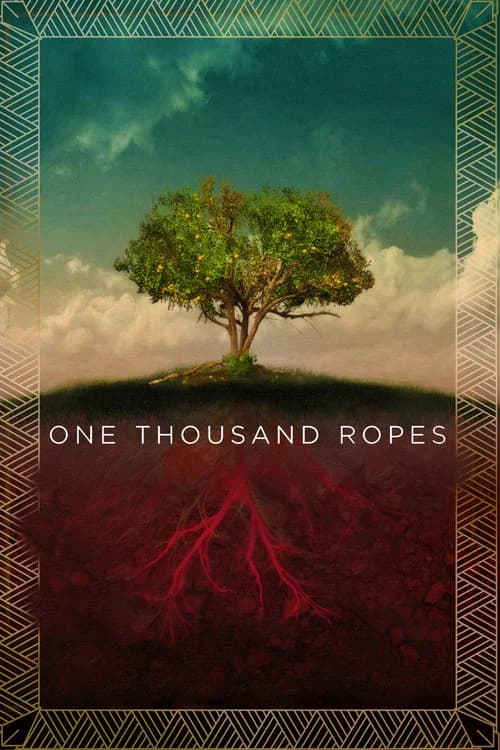 One Thousand Ropes official trailer poster