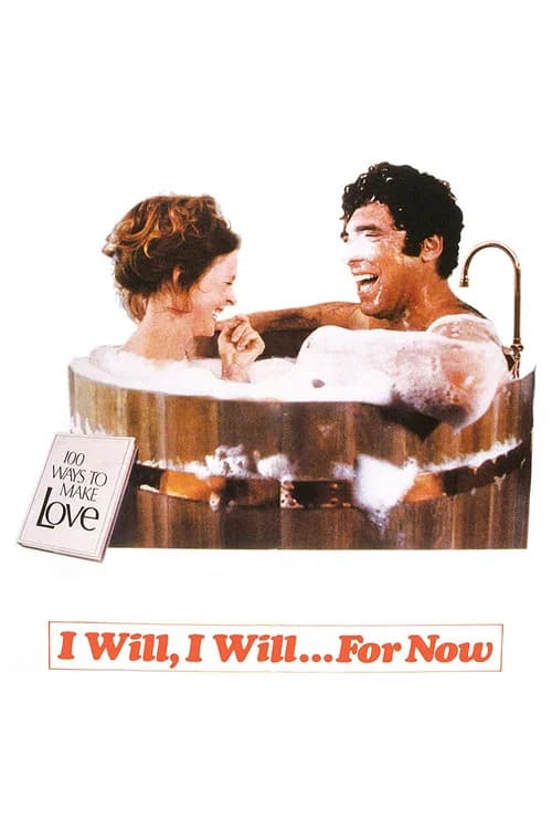I Will, I Will...For Now official trailer poster