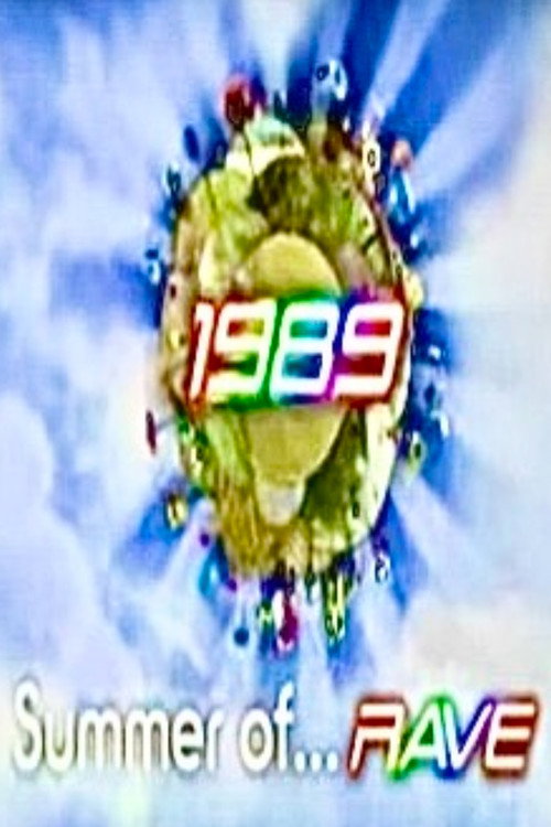 The Summer of Rave, 1989 official trailer poster
