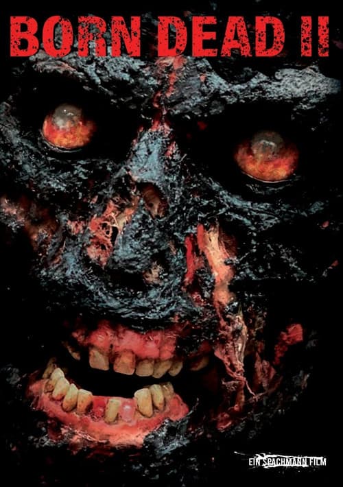 Born Dead II official trailer poster