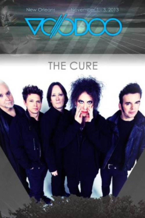 The Cure: Voodoo Festival Live official trailer poster