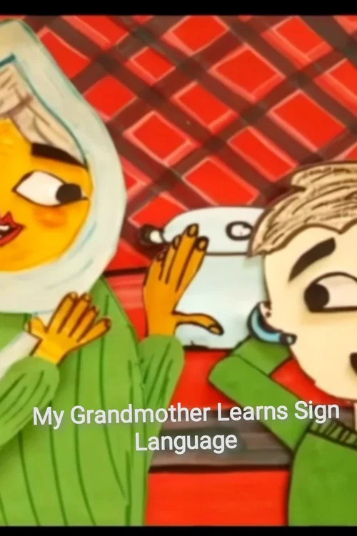 My Grandmother Learns Sign Language official trailer poster