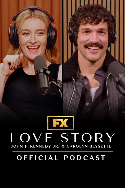 Love Story: John F. Kennedy Jr. & Carolyn Bessette Official Podcast official trailer poster