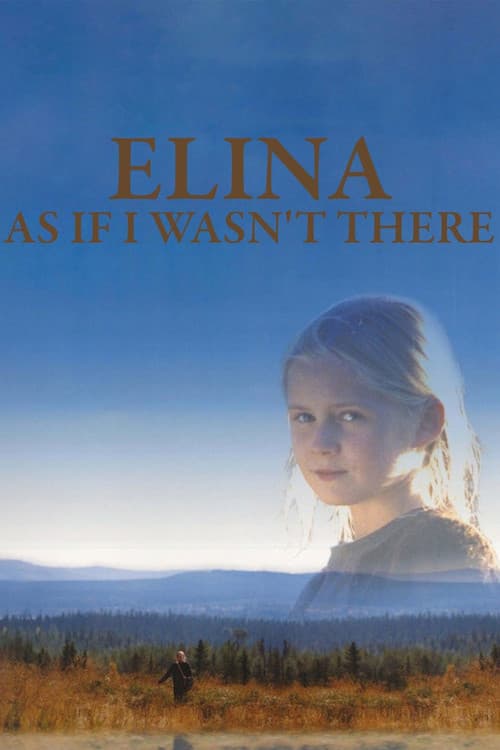 Elina: As If I Wasn't There official trailer poster