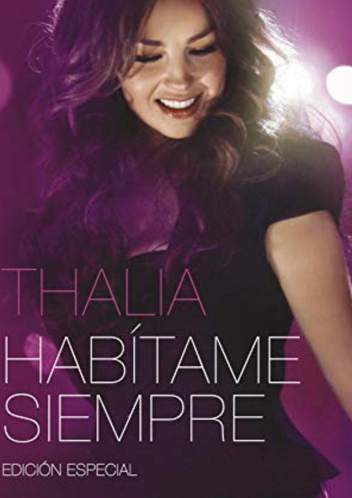 Thalía Habítame Siempre official trailer poster