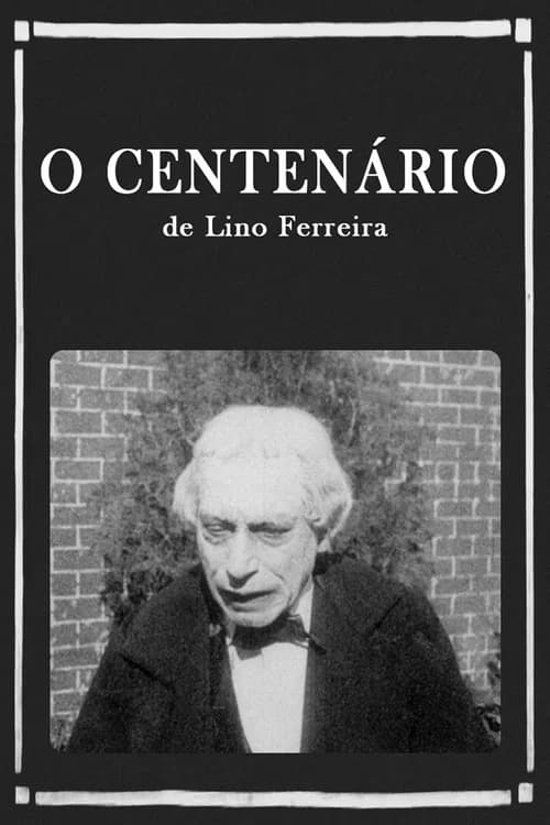 O Centenário official trailer poster