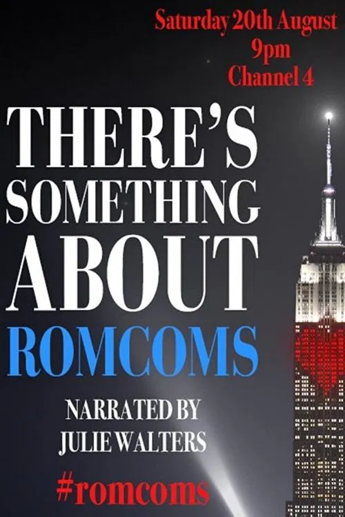 There's Something About Romcoms official trailer poster