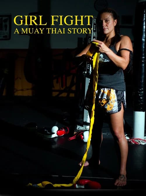 Girl Fight: A Muay Thai Story official trailer poster