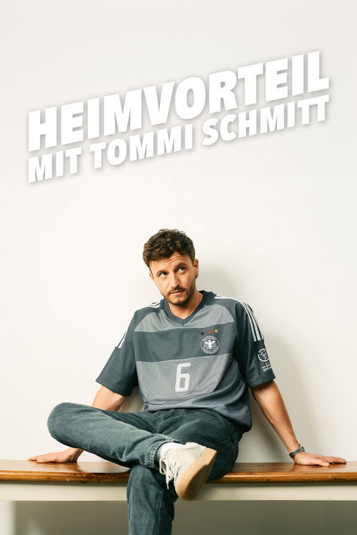 Heimvorteil - mit Tommi Schmitt official trailer poster