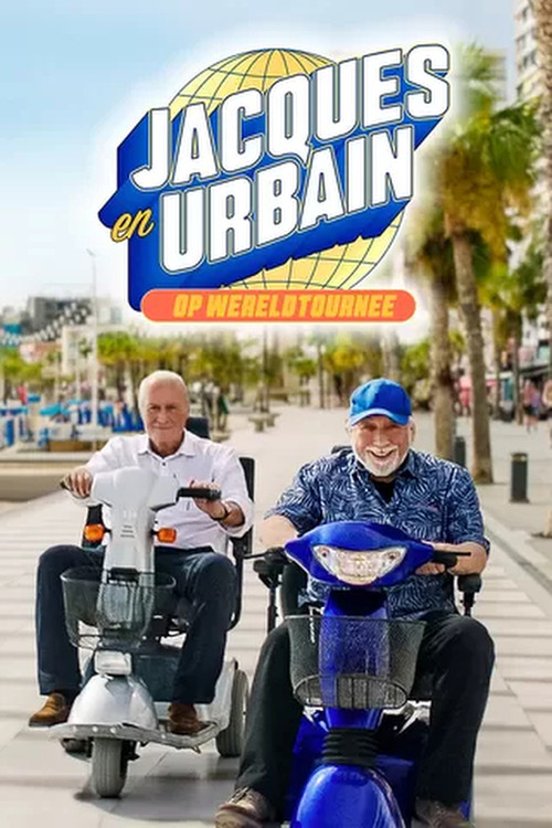 Jacques en Urbain op Wereldtournee official trailer poster