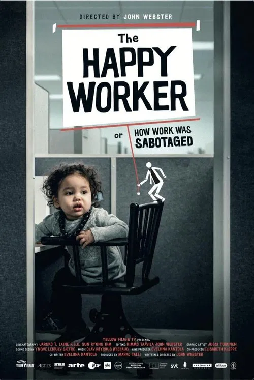 The Happy Worker - Or How Work Was Sabotaged official trailer poster
