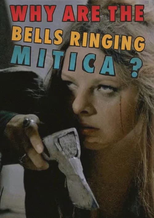 Why Are the Bells Ringing, Mitica? official trailer poster