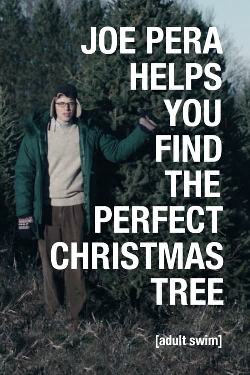 Joe Pera Helps You Find the Perfect Christmas Tree official trailer poster