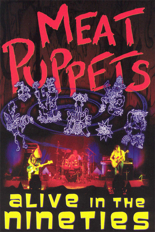 Meat Puppets: Alive in the Nineties official trailer poster
