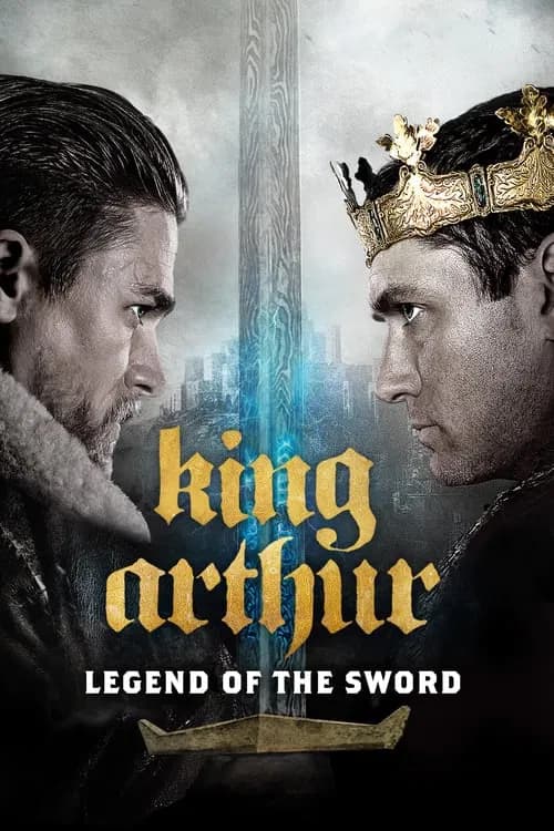King Arthur: Legend of the Sword official trailer poster