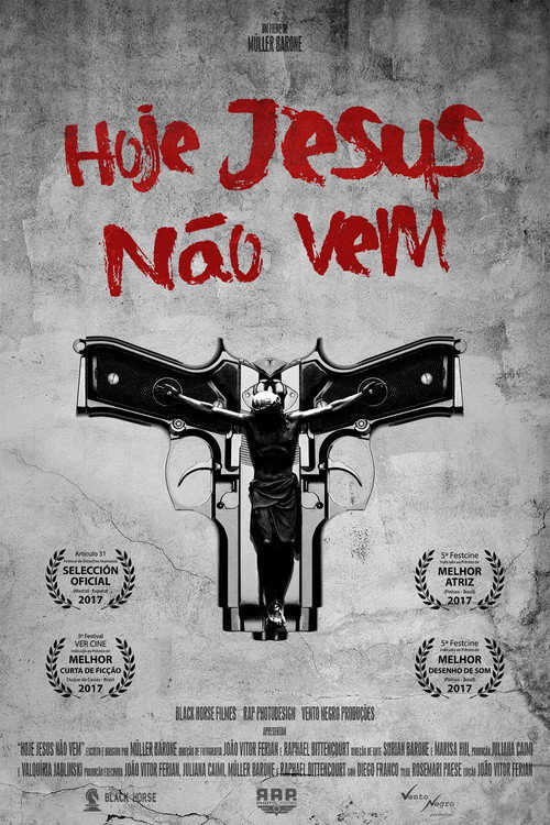Hoje Jesus Não Vem official trailer poster