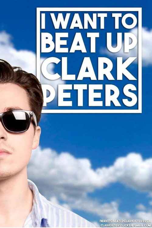 I Want to beat up Clark Peters official trailer poster