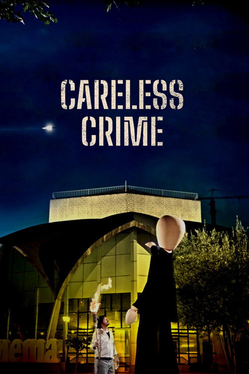 Careless Crime official trailer poster