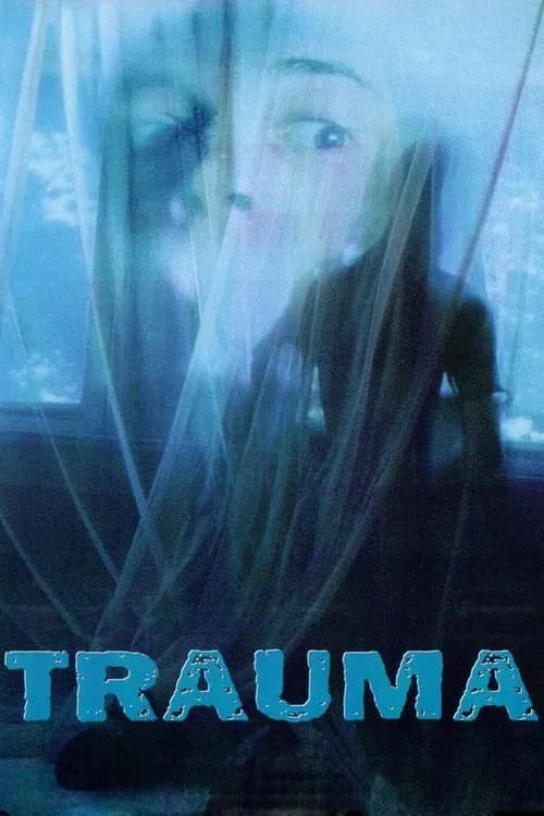 Trauma official trailer poster