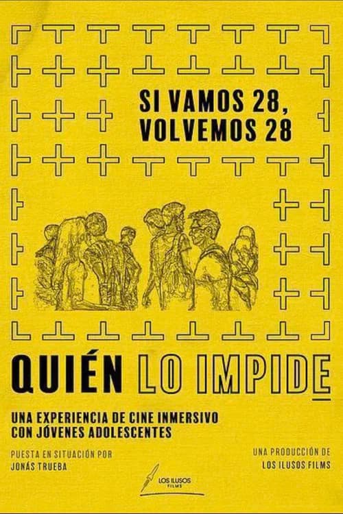 Si vamos 28, volvemos 28 official trailer poster