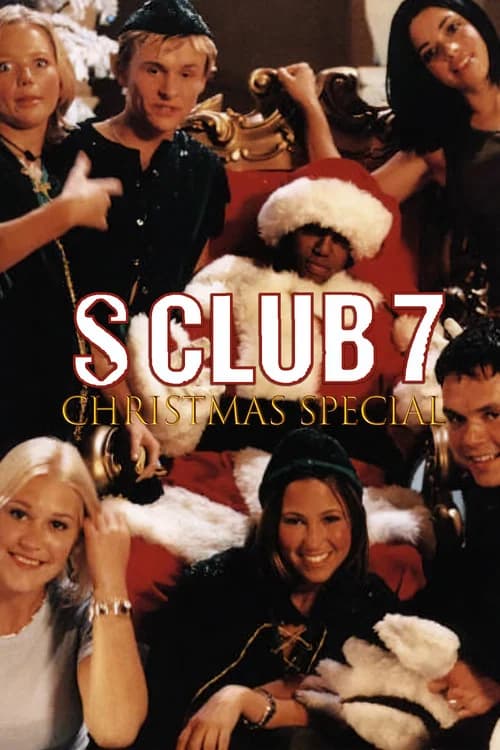 S Club 7: Christmas Special official trailer poster