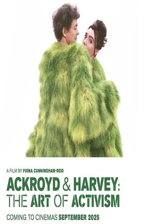 Ackroyd & Harvey: The Art of Activism official trailer poster