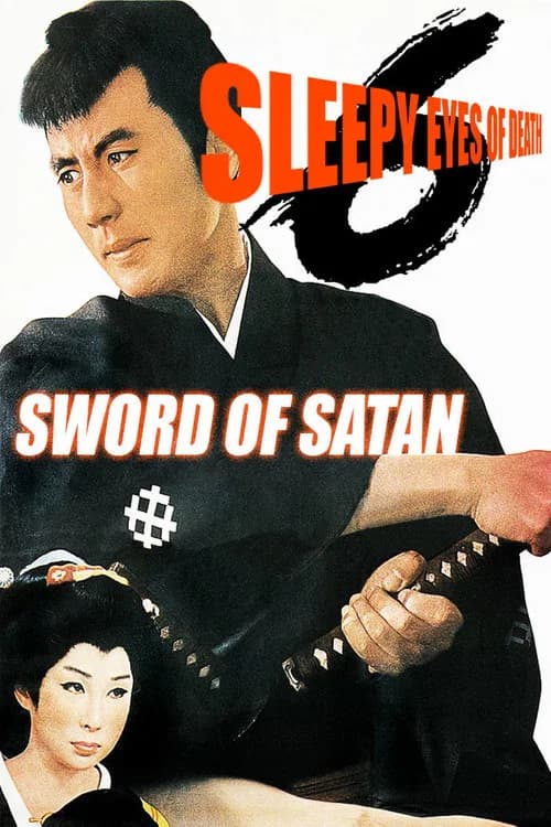 Sleepy Eyes of Death 6: Sword of Satan official trailer poster