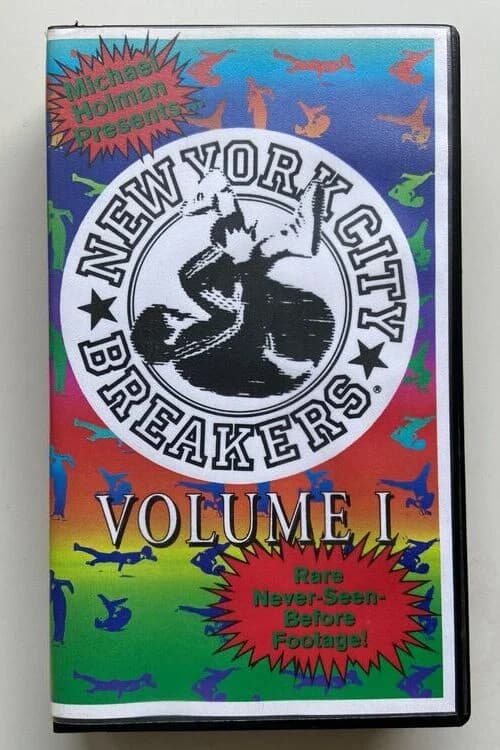 Michael Holman Presents The New York City Breakers Volume 1 official trailer poster