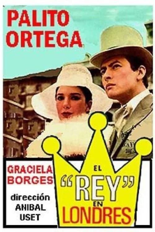 El Rey en Londres official trailer poster