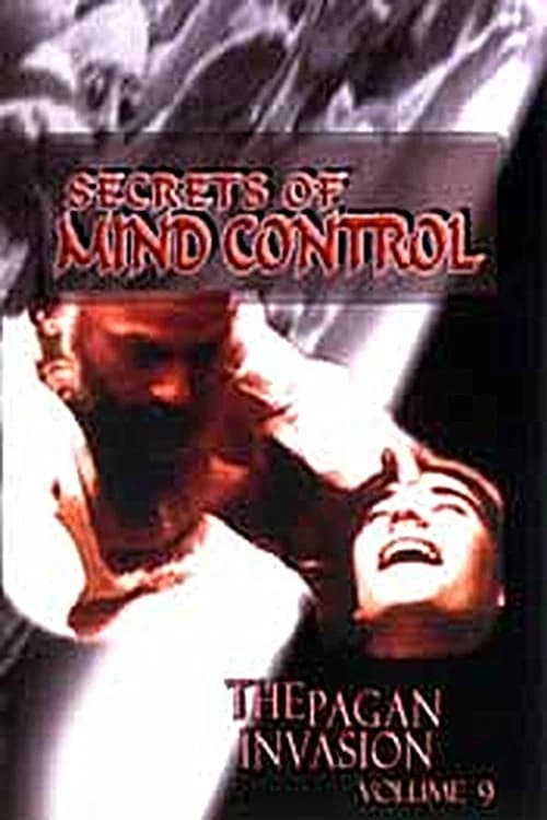 Pagan Invasion, Vol. 9: Secrets of Mind Control official trailer poster