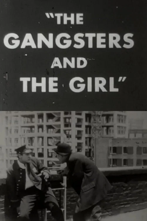 The Gangsters and the Girl official trailer poster