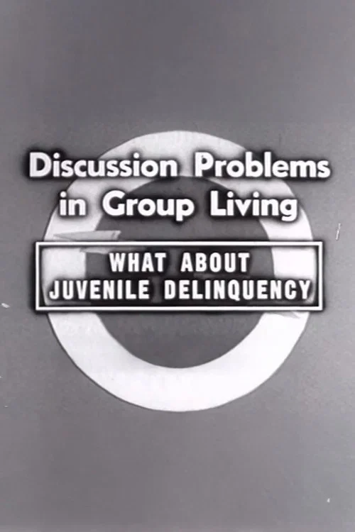 What About Juvenile Delinquency official trailer poster