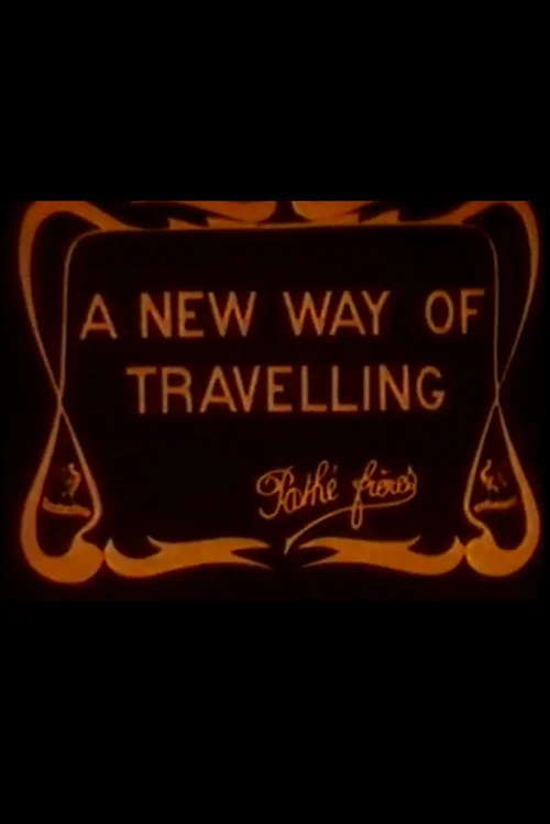 A New Way of Traveling official trailer poster
