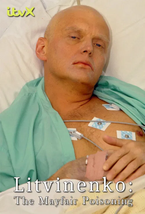 Litvinenko: The Mayfair Poisoning official trailer poster