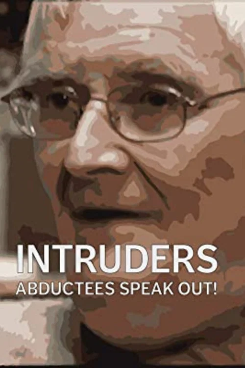 Intruders: Abductees Speak Out! official trailer poster