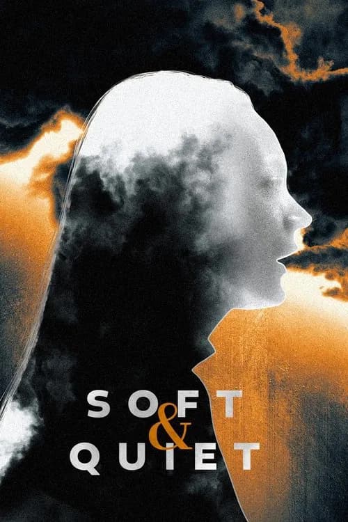 Soft & Quiet official trailer poster