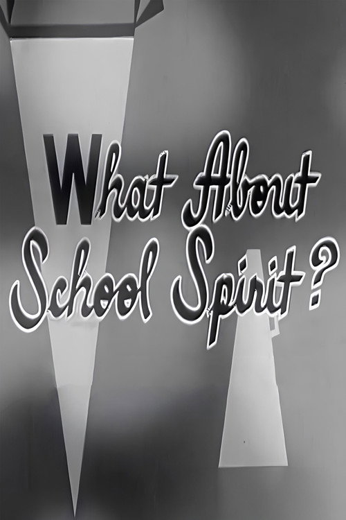 What About School Spirit? official trailer poster