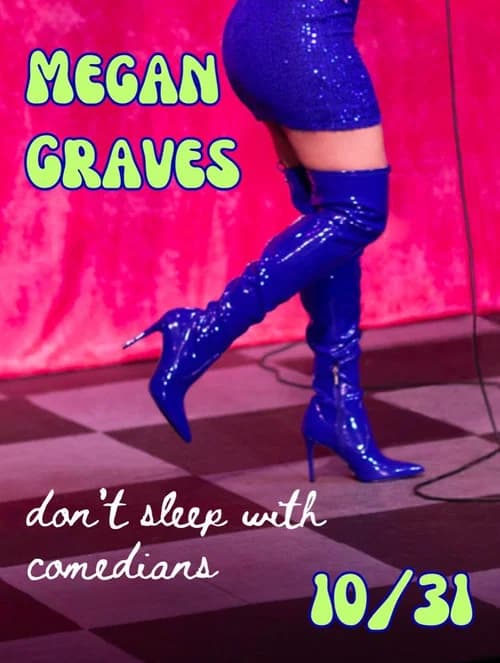 Megan Graves: Don't Sleep With Comedians official trailer poster