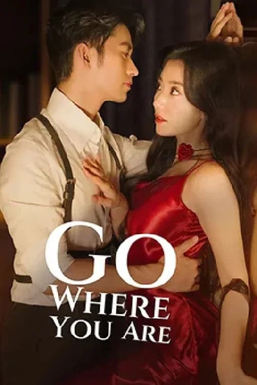Go Where You Are official trailer poster