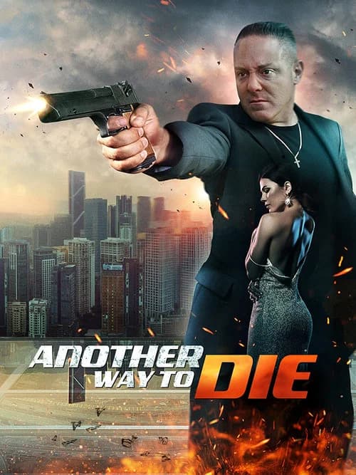 Another Way To Die official trailer poster